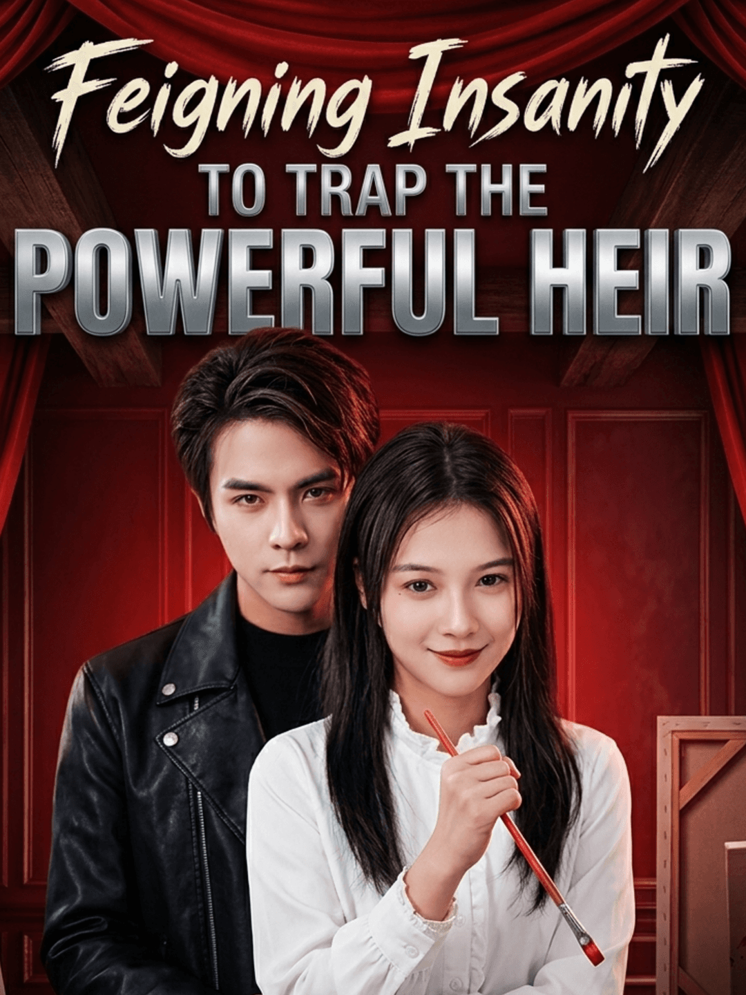 Feigning Insanity to Trap the Powerful Heir