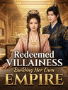 Redeemed Villainess Building Her Own Empire