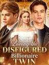 Loving the Disfigured Billionaire Twin