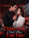 Chiếc Bẫy Chinh Phục Trái Tim
