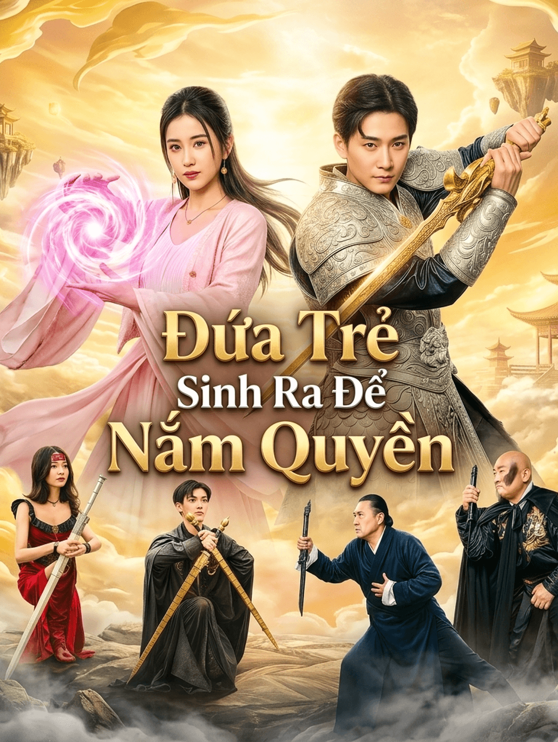 Đứa Trẻ Sinh Ra Để Nắm Quyền