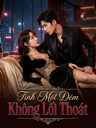 Tình Một Đêm Không Lối Thoát