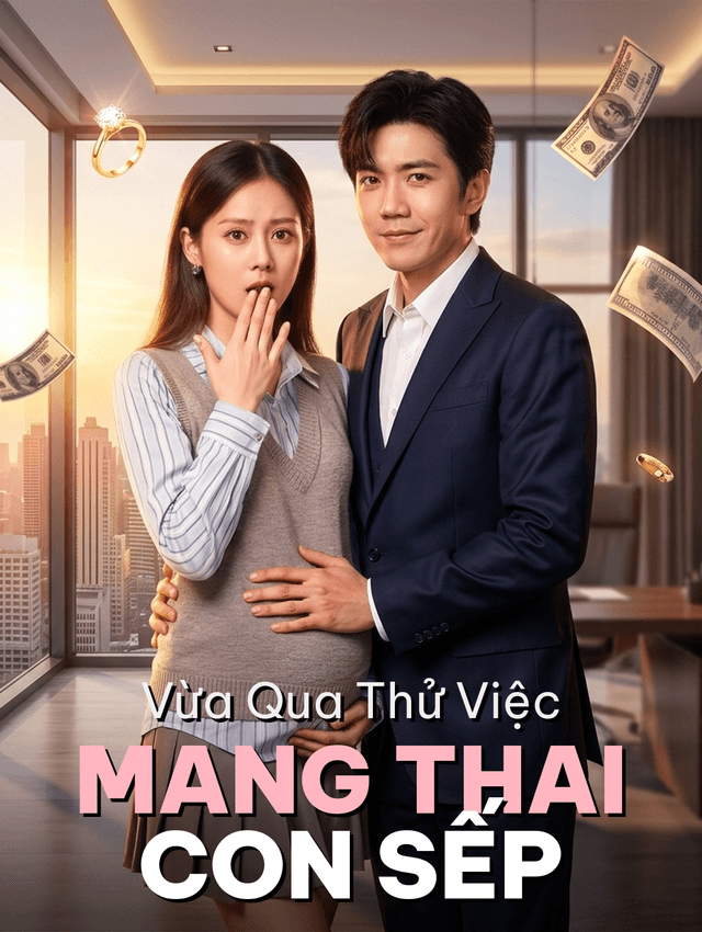 Vừa Qua Thử Việc Mang Thai Con Sếp