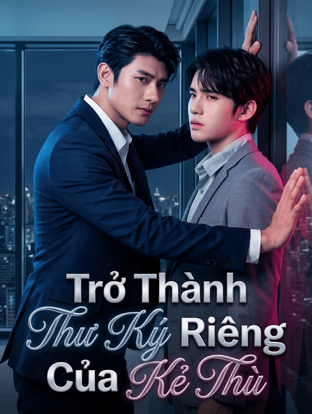 Trở Thành Thư Ký Riêng Của Kẻ Thù